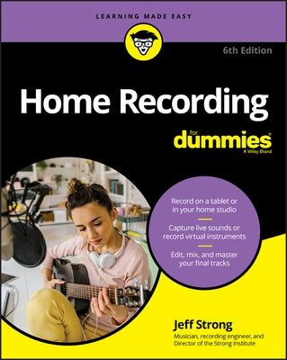 Home Recording for Dummies by Strong, Jeff