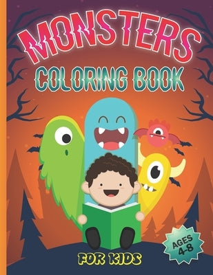 Monsters Coloring Book for Kids: Awesome Coloring for kids ages (4-8) - Workbook for kids ( Boys & Girls ) - ( Monsters Collection, US Edition ) by Star, Blue