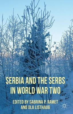 Serbia and the Serbs in World War Two by Ramet, Sabrina P.