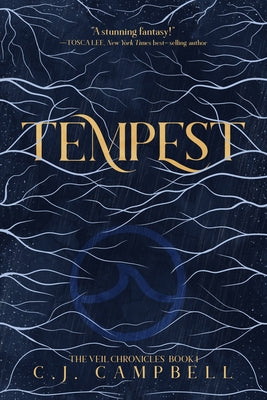 Tempest: The Veil Chronicles, Book One by Campbell, Cj