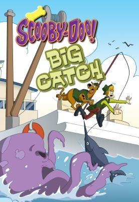 Scooby-Doo and the Big Catch by Sander, Sonia