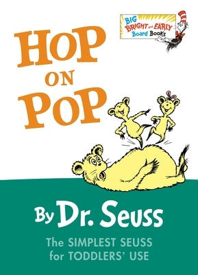 Hop on Pop by Dr Seuss