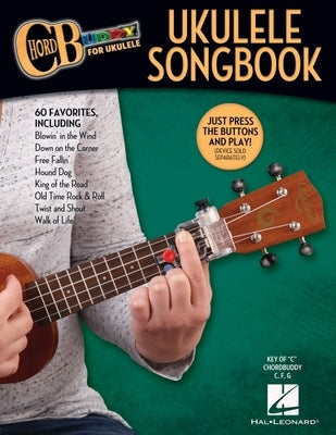 Chordbuddy Ukulele Songbook by Hal Leonard Corp