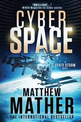 CyberSpace: A CyberStorm Novel by Mather, Matthew