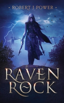 Raven Rock by Power, Robert J.