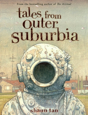 Tales from Outer Suburbia by Tan, Shaun