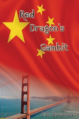 Red Dragon's Gambit by Buonanno, C. R.