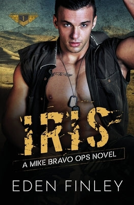 Mike Bravo Ops: Iris by Finley, Eden