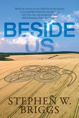 Beside Us: A Supernatural Mystery by Briggs, Stephen W.