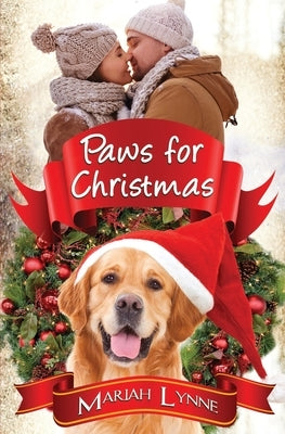 Paws For Christmas by Lynne, Mariah