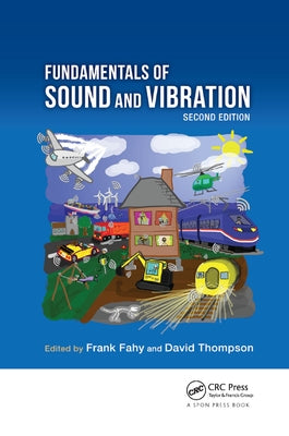 Fundamentals of Sound and Vibration by Fahy, Frank