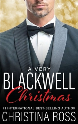 A Very Blackwell Christmas (The Annihilate Me Series) by Ross, Christina