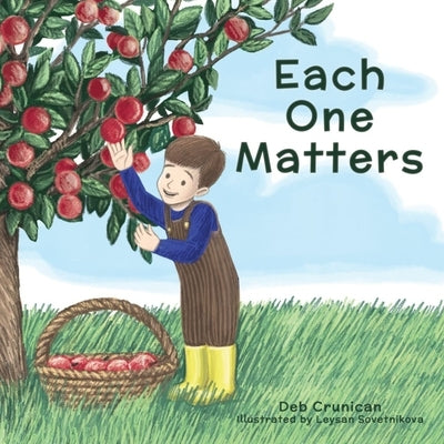 Each One Matters by Crunican, Deb