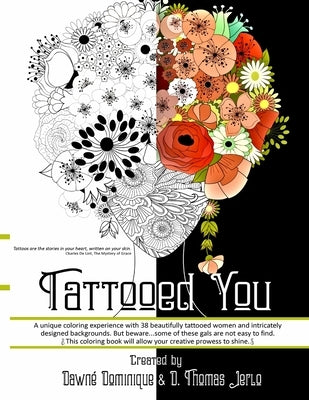 Tattooed You, Adult Coloring Book by Dominique, Dawné