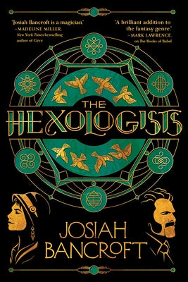 The Hexologists by Bancroft, Josiah