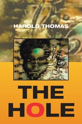 The Hole by Thomas, Harold