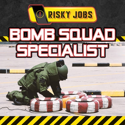 Bomb Squad Specialist by Tolli, Jenna