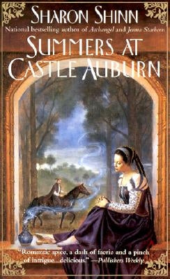 Summers at Castle Auburn by Shinn, Sharon