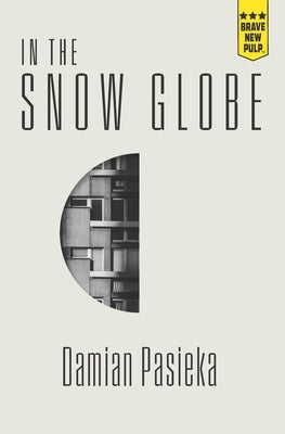 In the Snow Globe by Pasieka, Damian