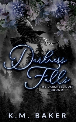 Darkness Falls by Baker, K. M.