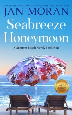 Seabreeze Honeymoon by Moran, Jan