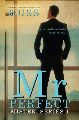 Mr. Perfect: : A Mister Standalone by Huss, J. a.