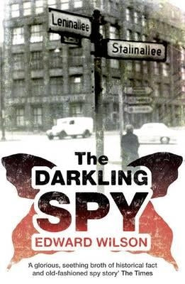 Darkling Spy by Wilson, Edward