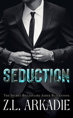 Seduction by Arkadie, Z. L.