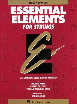 Essential Elements for Strings - Book 1 (Original Series): Viola by Gillespie, Robert