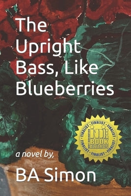 The Upright Bass, Like Blueberries by Simon, Ba