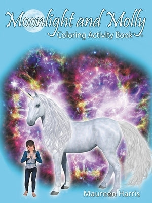 Moonlight and Molly: Coloring Activity Book by Harris, Maureen