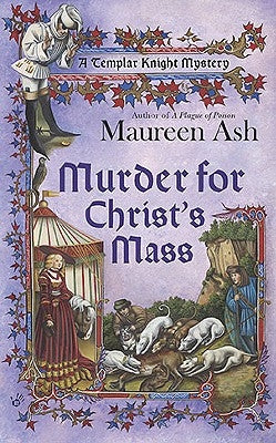 Murder for Christ's Mass by Ash, Maureen