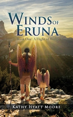 Winds of Eruna, Book One by Moore, Kathy Hyatt