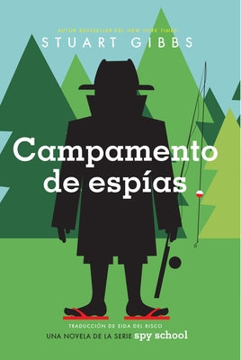 Campamento de Esp?as (Spy Camp) by Gibbs, Stuart