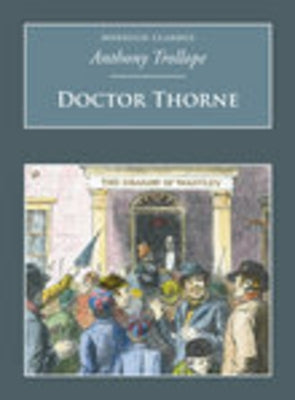 Doctor Thorne: Nonsuch Classics by Trollope, Anthony