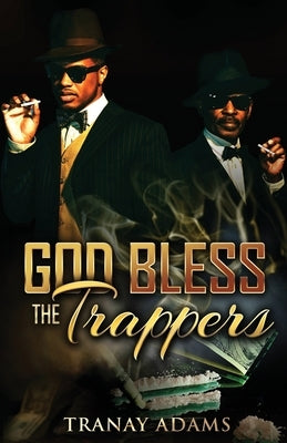 God Bless the Trappers by Adams