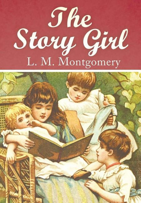 The Story Girl by Valera, J. R.