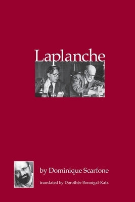 Laplanche: an introduction by Scarfone, Dominique