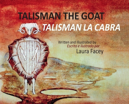 Talisman the Goat / Talisman la Cabra - (Bilingual) by Facey, Laura