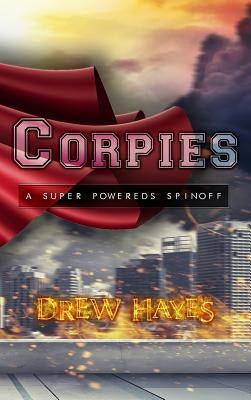 Corpies by Hayes, Drew