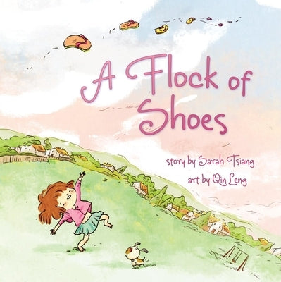 Flock of Shoes by Tsiang, Sarah