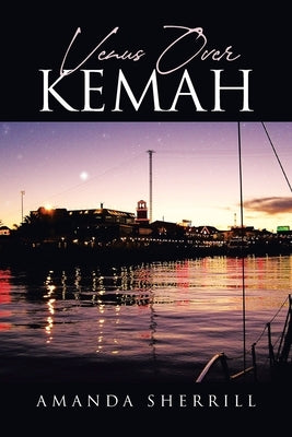 Venus Over Kemah by Sherrill, Amanda