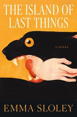 The Island of Last Things by Sloley, Emma