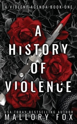 A History of Violence by Fox, Mallory