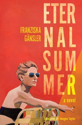 Eternal Summer by G?nsler, Franziska