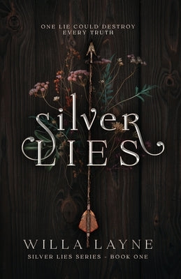 Silver Lies by Layne, Willa