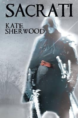 Sacrati by Sherwood, Kate