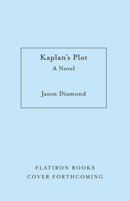 Kaplan's Plot by Diamond, Jason