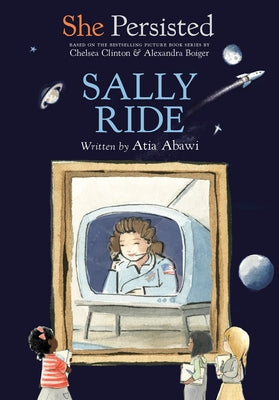 She Persisted: Sally Ride by Abawi, Atia