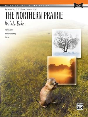 The Northern Prairie: Intermediate (UK Exam Grades 3-4) by Bober, Melody